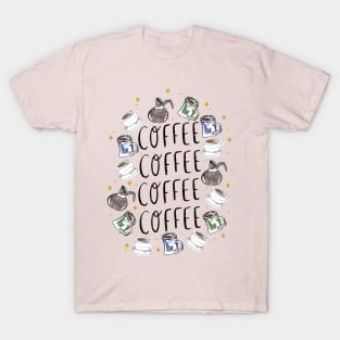 COFFEE COFFEE COFFEE - coffee cups, carafes, and sparkles T-Shirt